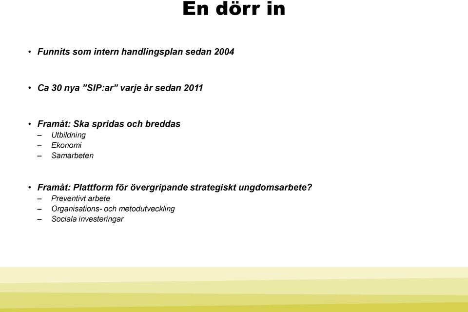 Samarbeten Framåt: Plattform för övergripande strategiskt ungdomsarbete?