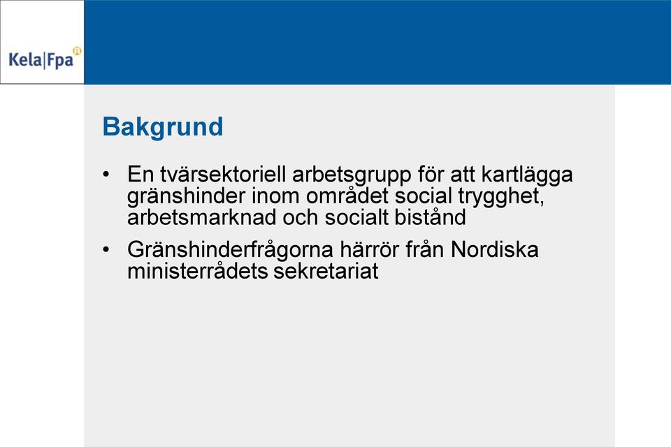 trygghet, arbetsmarknad och socialt bistånd