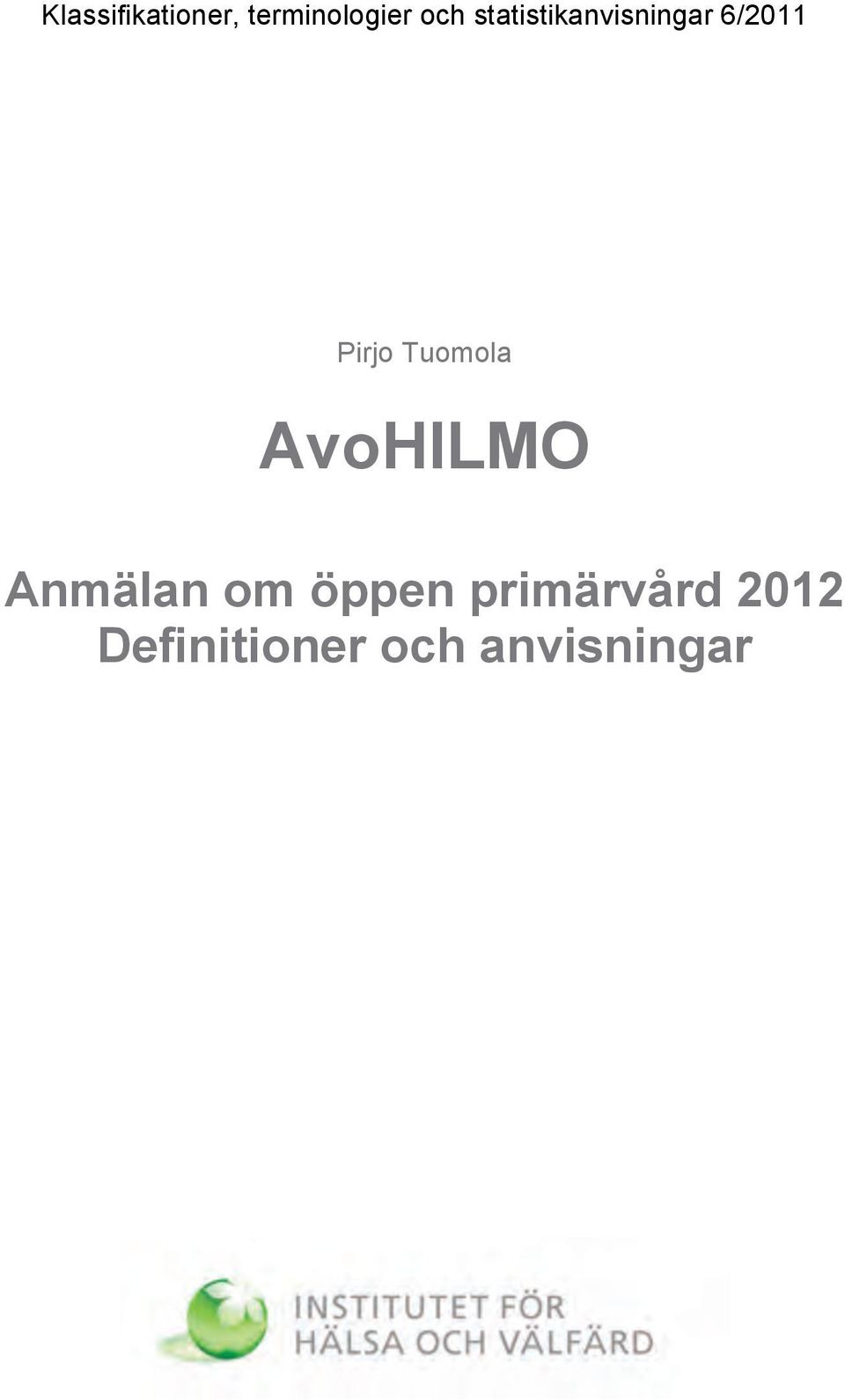 om öppen primärvård 2012