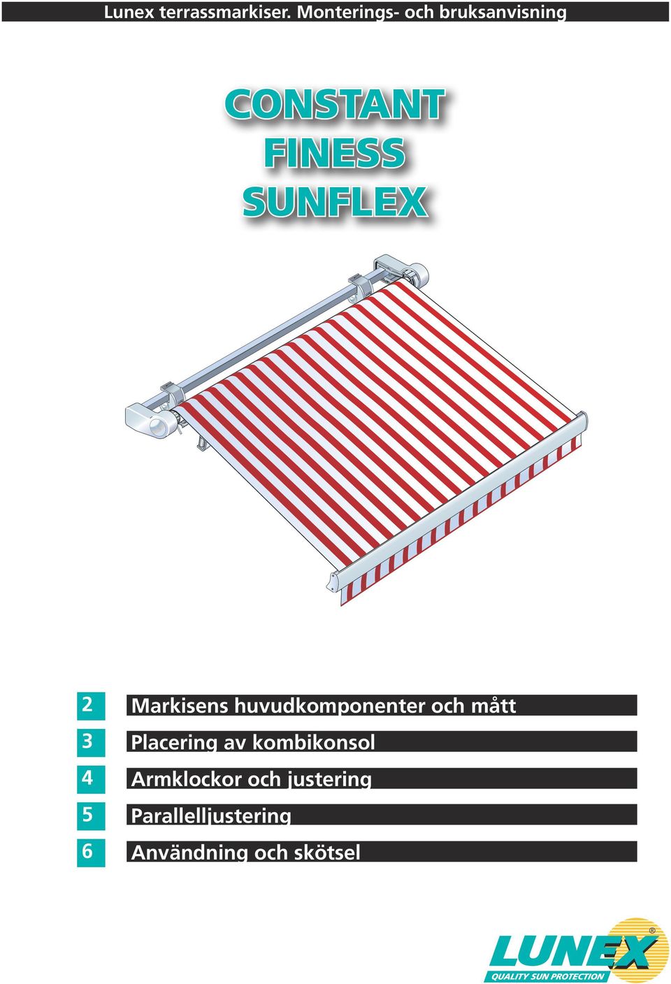 SUNFLEX 5 6 Markises huvudkopoeter och ått