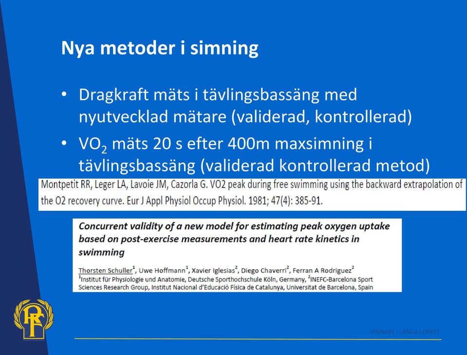 mäts 20 s efter 400m maxsimning i tävlingsbassäng