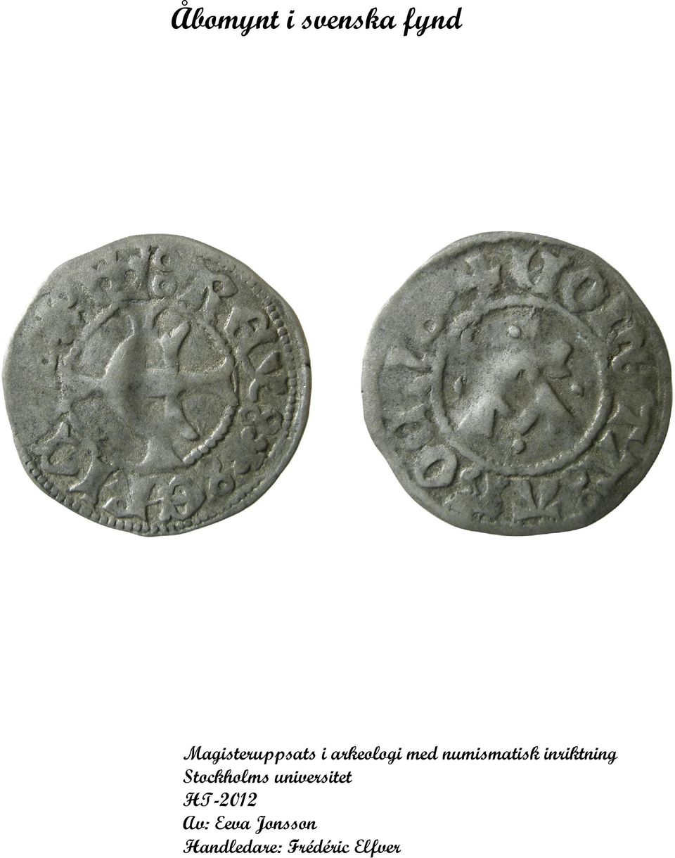 numismatisk inriktning Stockholms