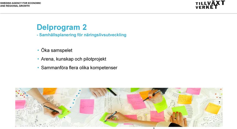 näringslivsutveckling Öka samspelet Arena,