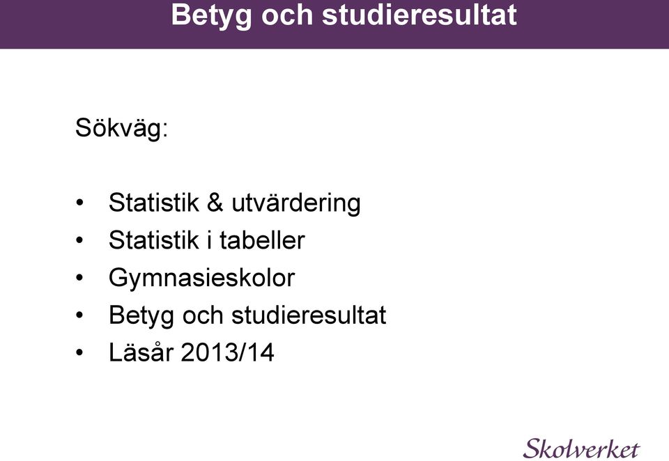 Statistik i tabeller