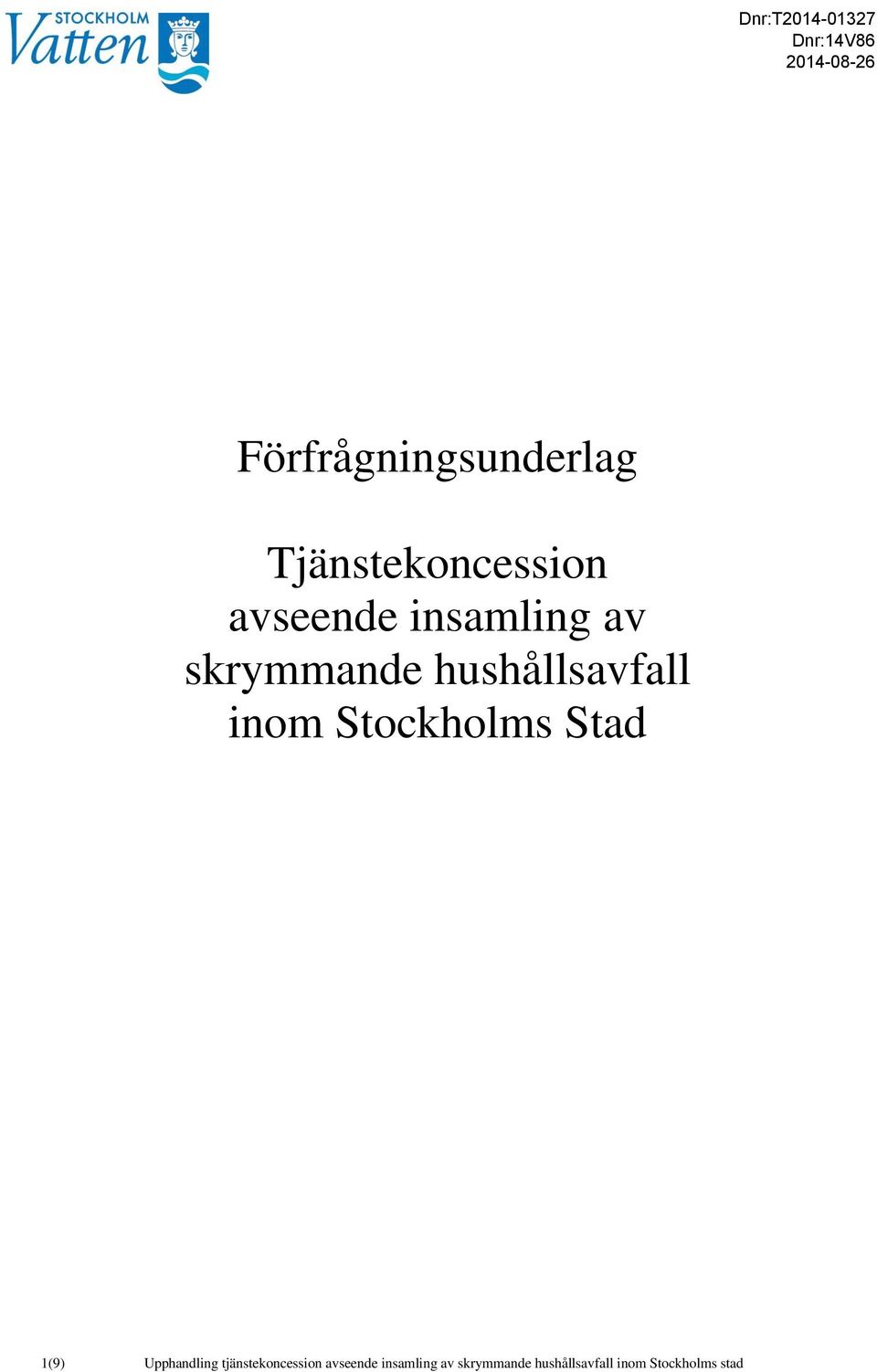 Stockholms Stad 1(9) Upphandling tjänstekoncession
