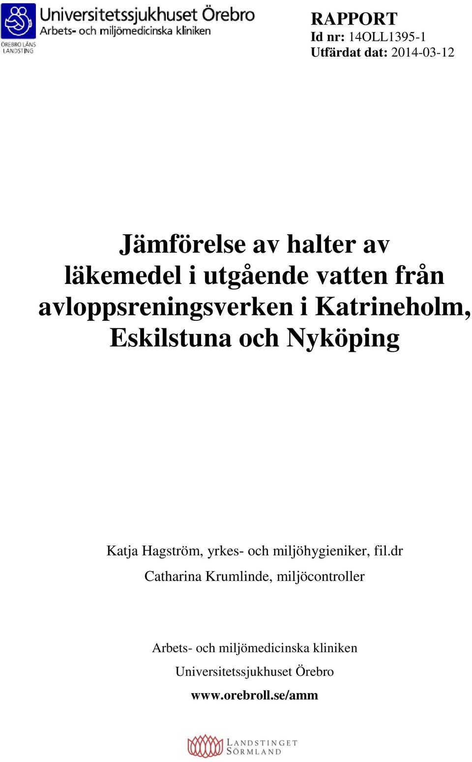 Katja Hagström, yrkes- och miljöhygieniker, fil.
