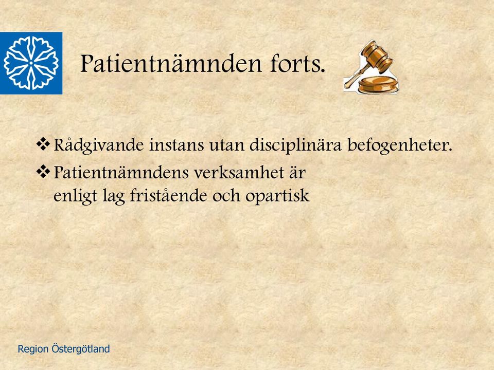 disciplinära befogenheter.