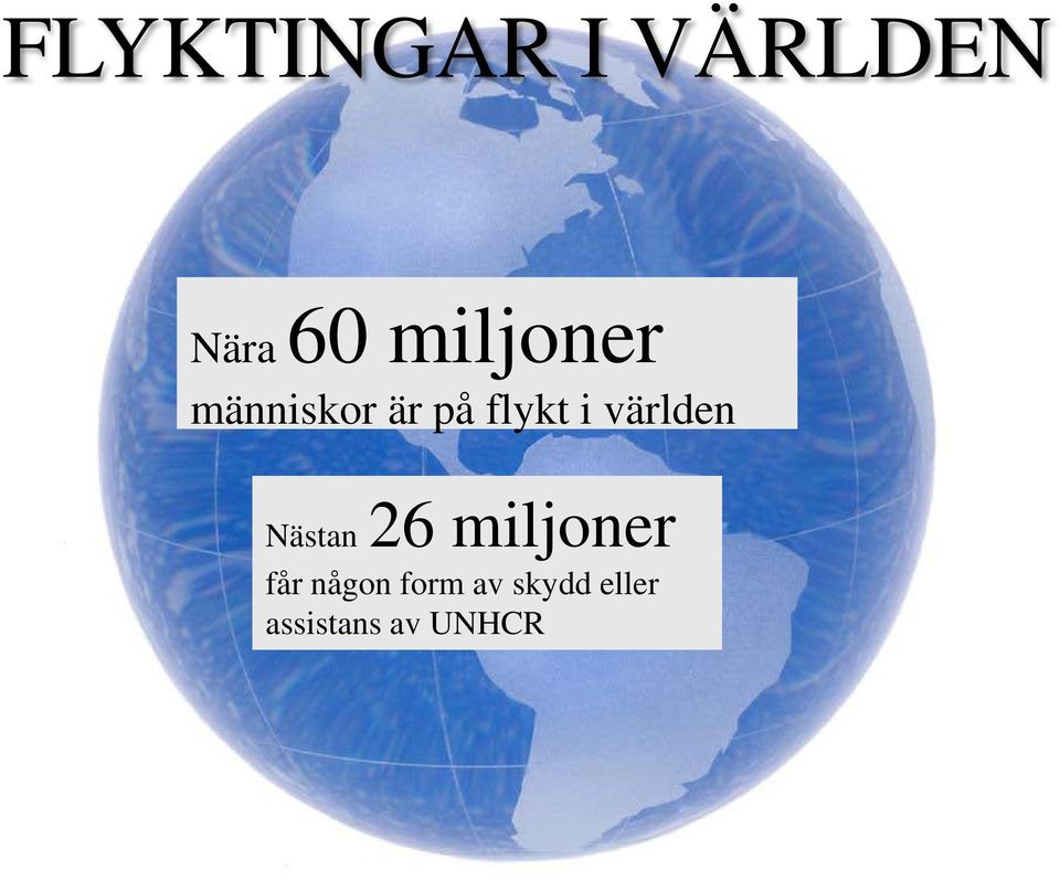 världen Nästan 26 miljoner får