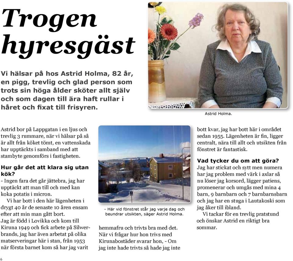 Hur går det att klara sig utan kök? - Ingen fara det går jättebra, jag har upptäckt att man till och med kan koka potatis i micron.