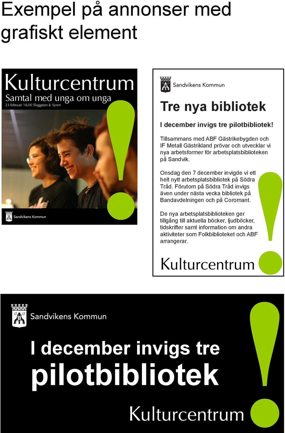 Onsdag den 7 december invigde vi ett helt nytt arbetsplatsbibliotek på Södra Tråd.