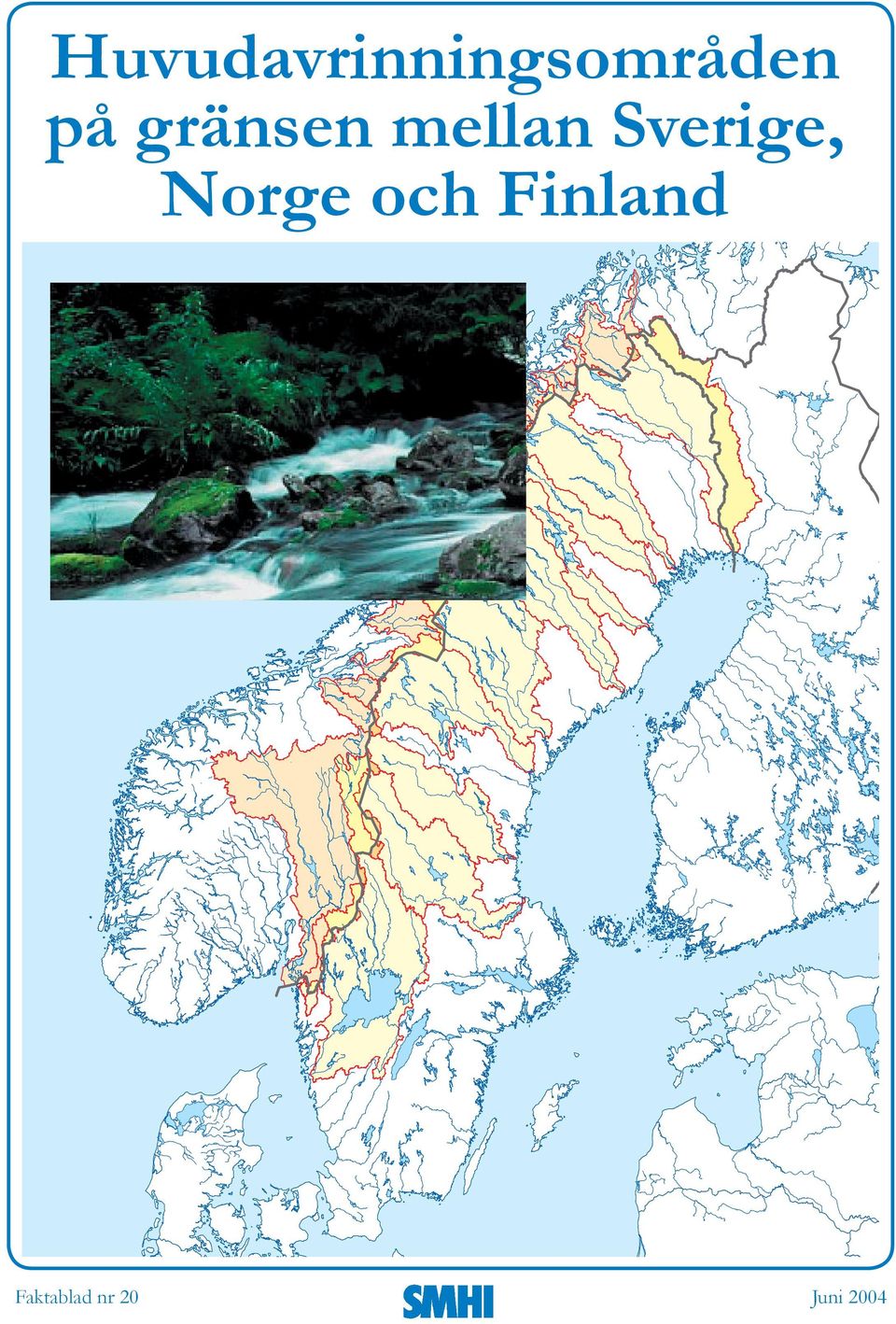 Sverige, Norge och