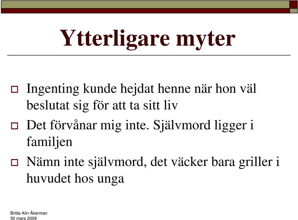 förvånar mig inte.