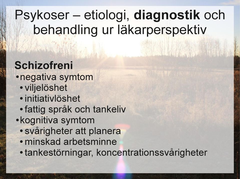 kognitiva symtom svårigheter att planera