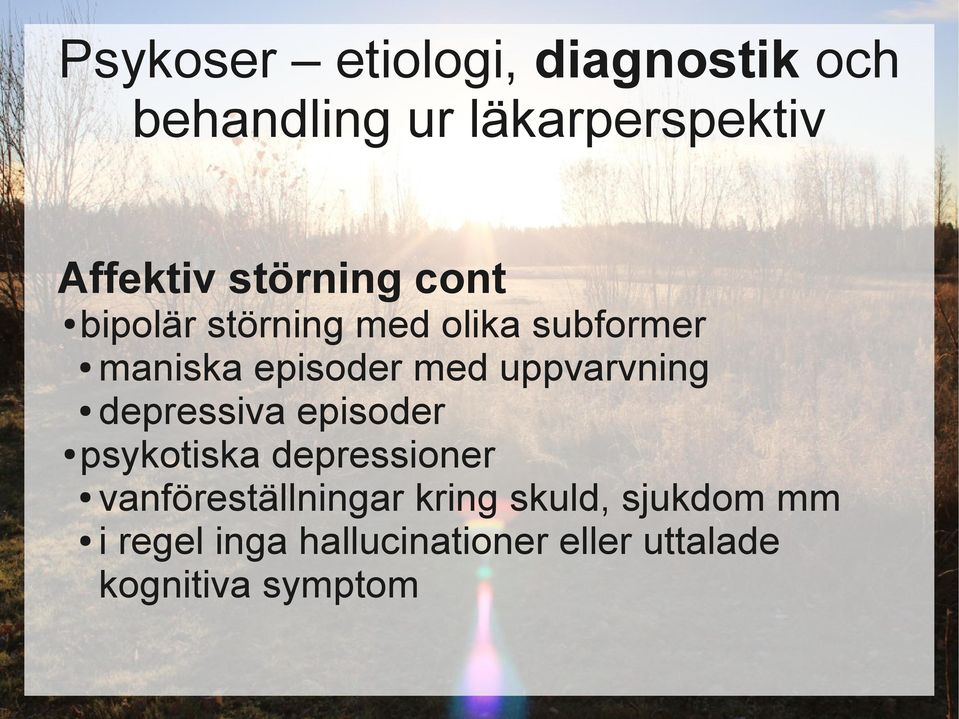 psykotiska depressioner vanföreställningar kring skuld,