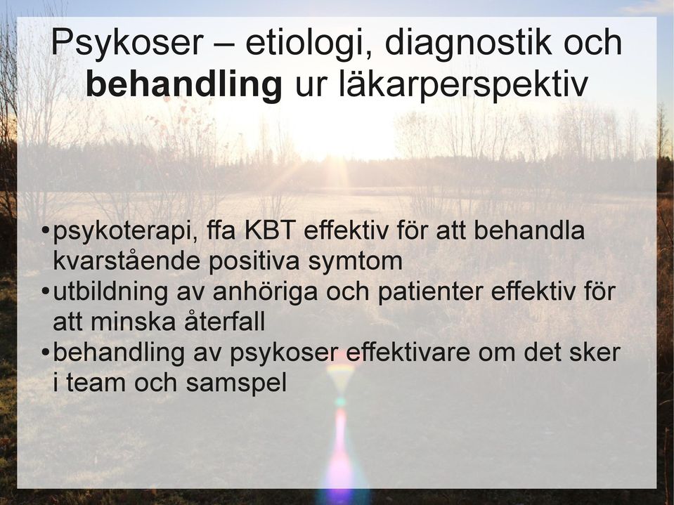 och patienter effektiv för att minska återfall