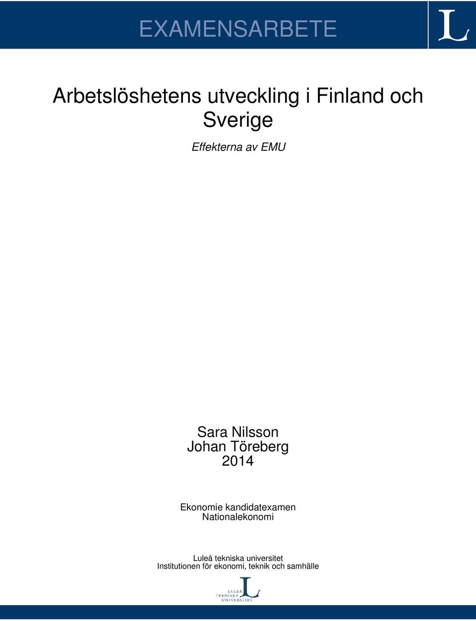 2014 Ekonomie kandidatexamen Nationalekonomi Luleå
