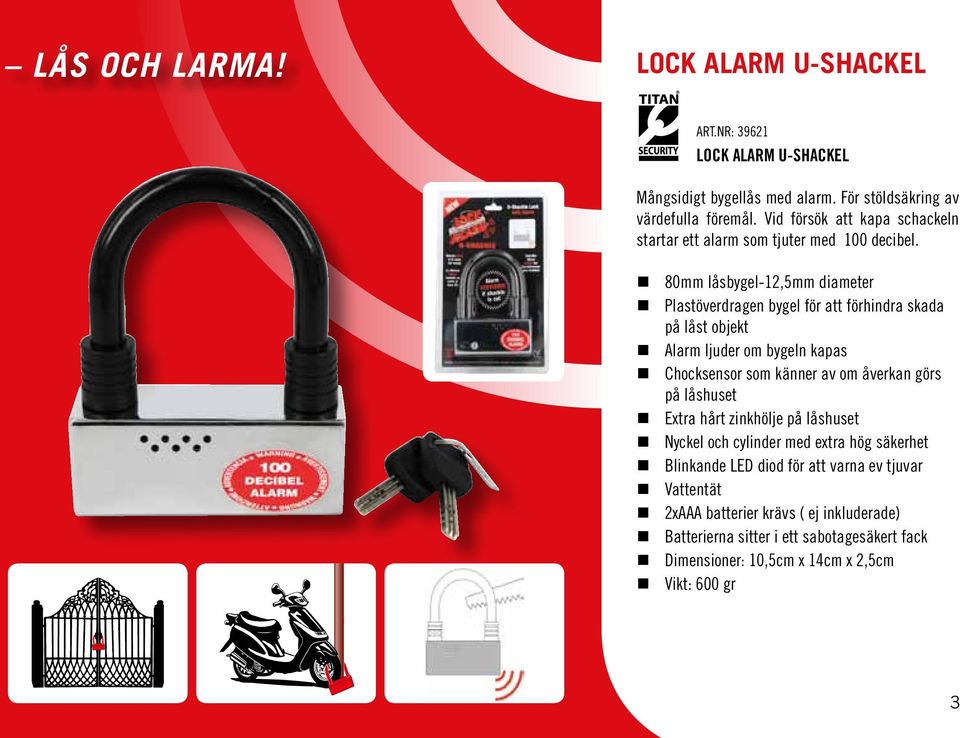 80mm låsbygel-12,5mm diameter Plastöverdragen bygel för att förhindra skada på låst objekt Alarm ljuder om bygeln kapas Chocksensor som känner av om
