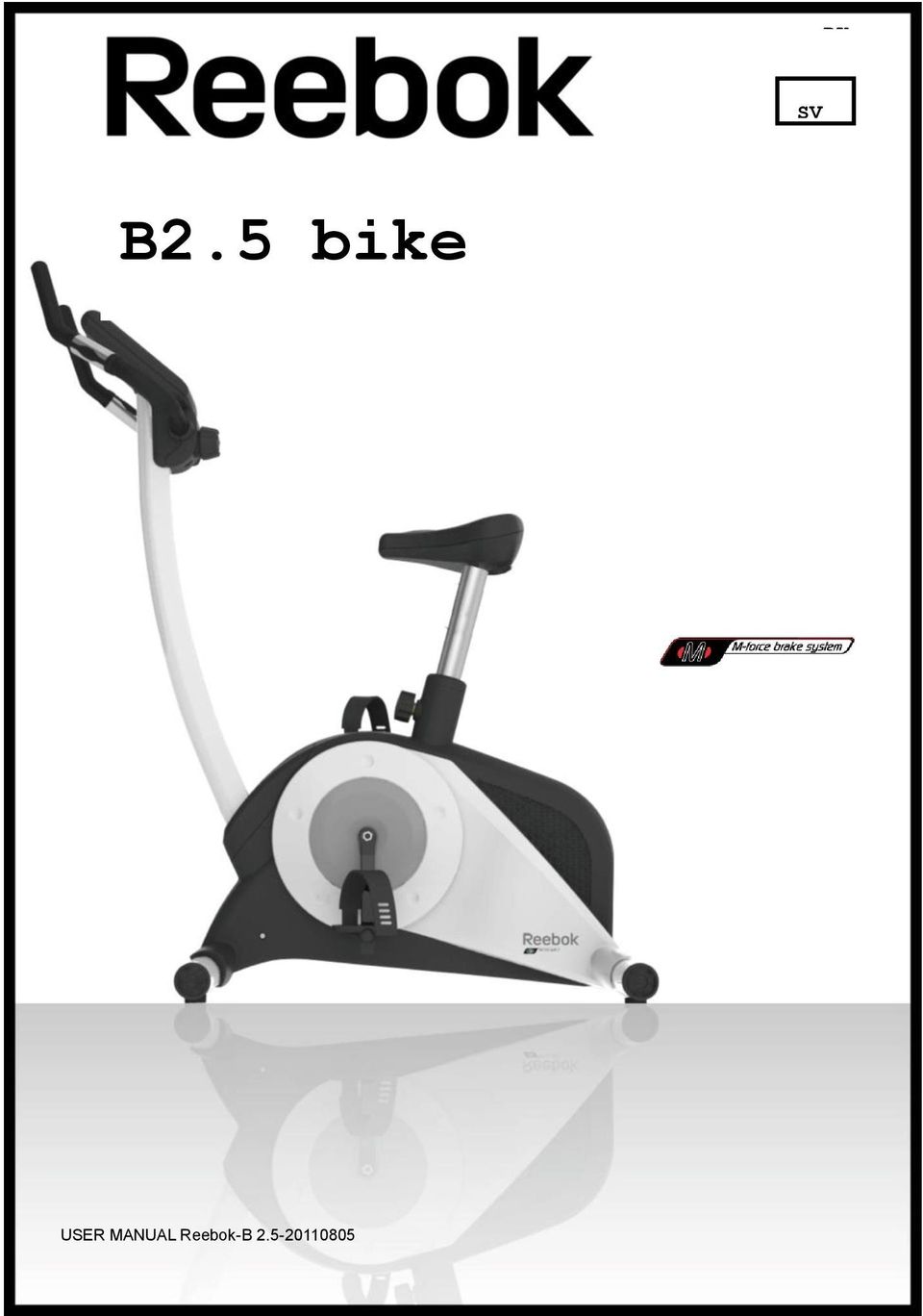 violet sortie suge B2.5 bike. USER MANUAL Reebok-B - PDF Gratis nedladdning