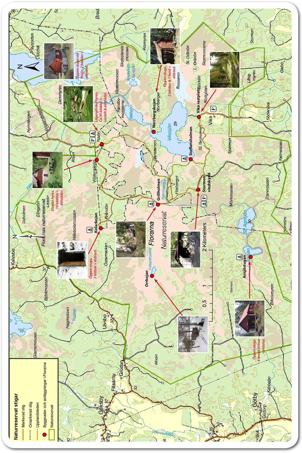 Ca 35 bäddar + sovloft & eldstäder. Stormon 2 Kilometers 1 0,5 0 Grillholmen Orrkojan Kolarkojan Öppen stuga.