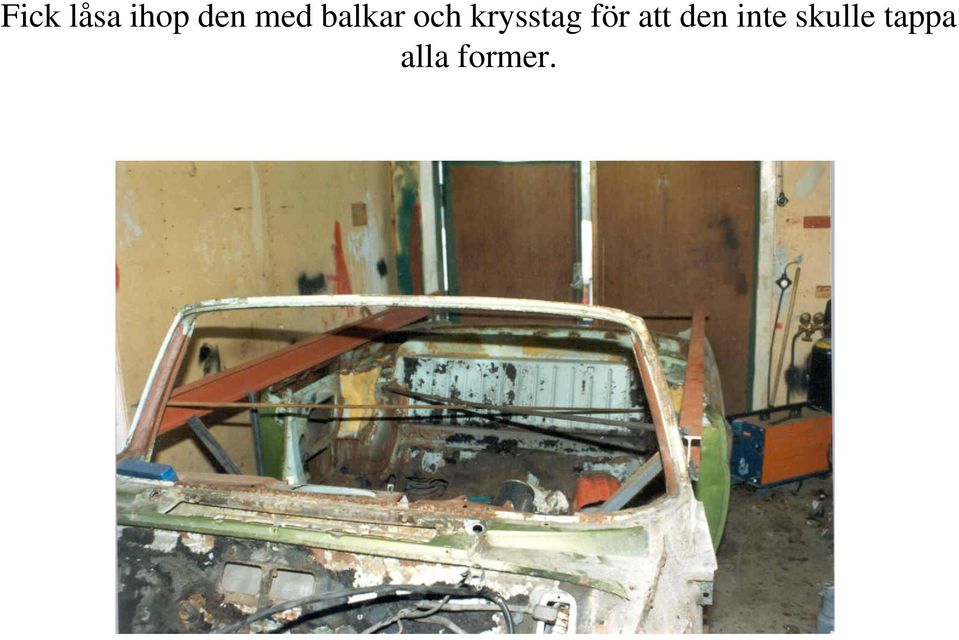 krysstag för att den