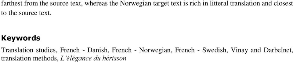 Keywords Translation studies, French - Danish, French - Norwegian,