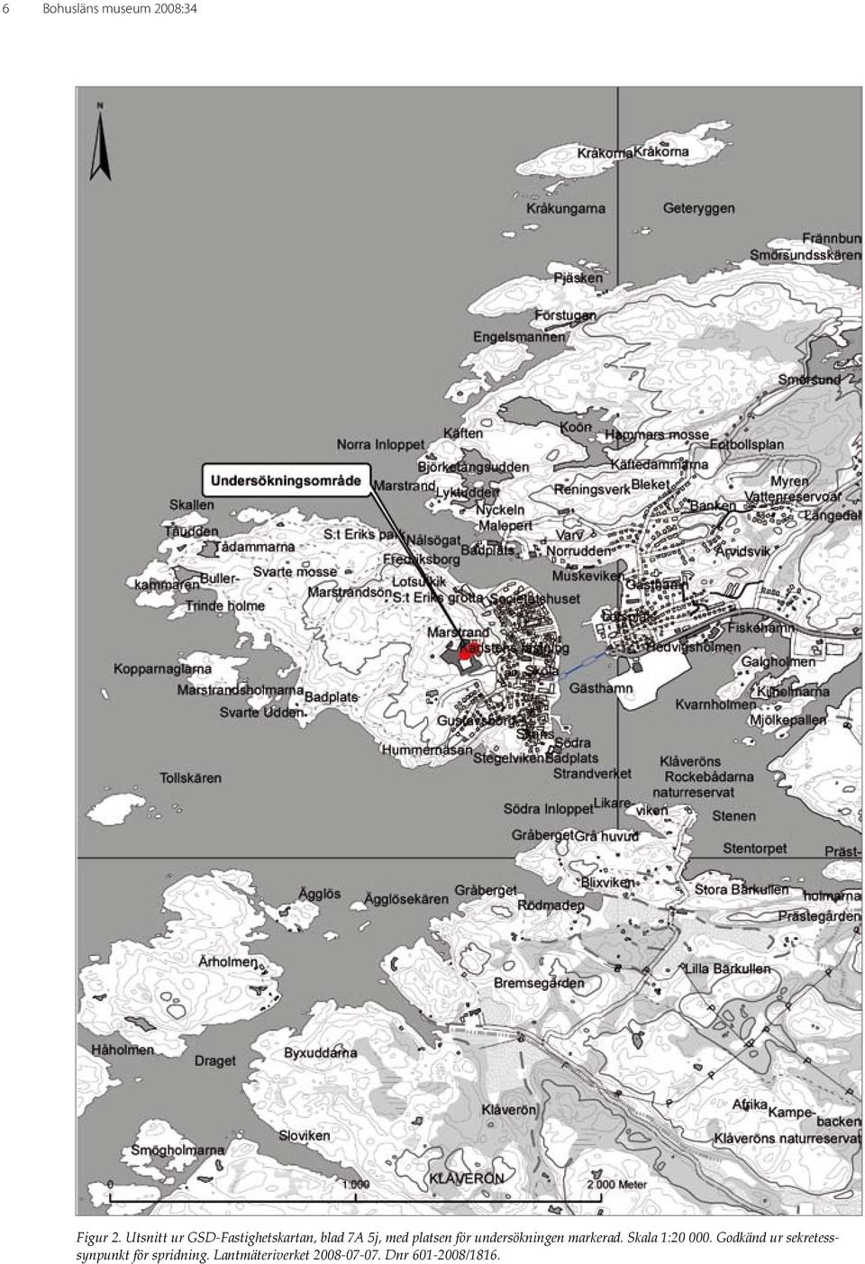 för undersökningen markerad. Skala 1:20 000.