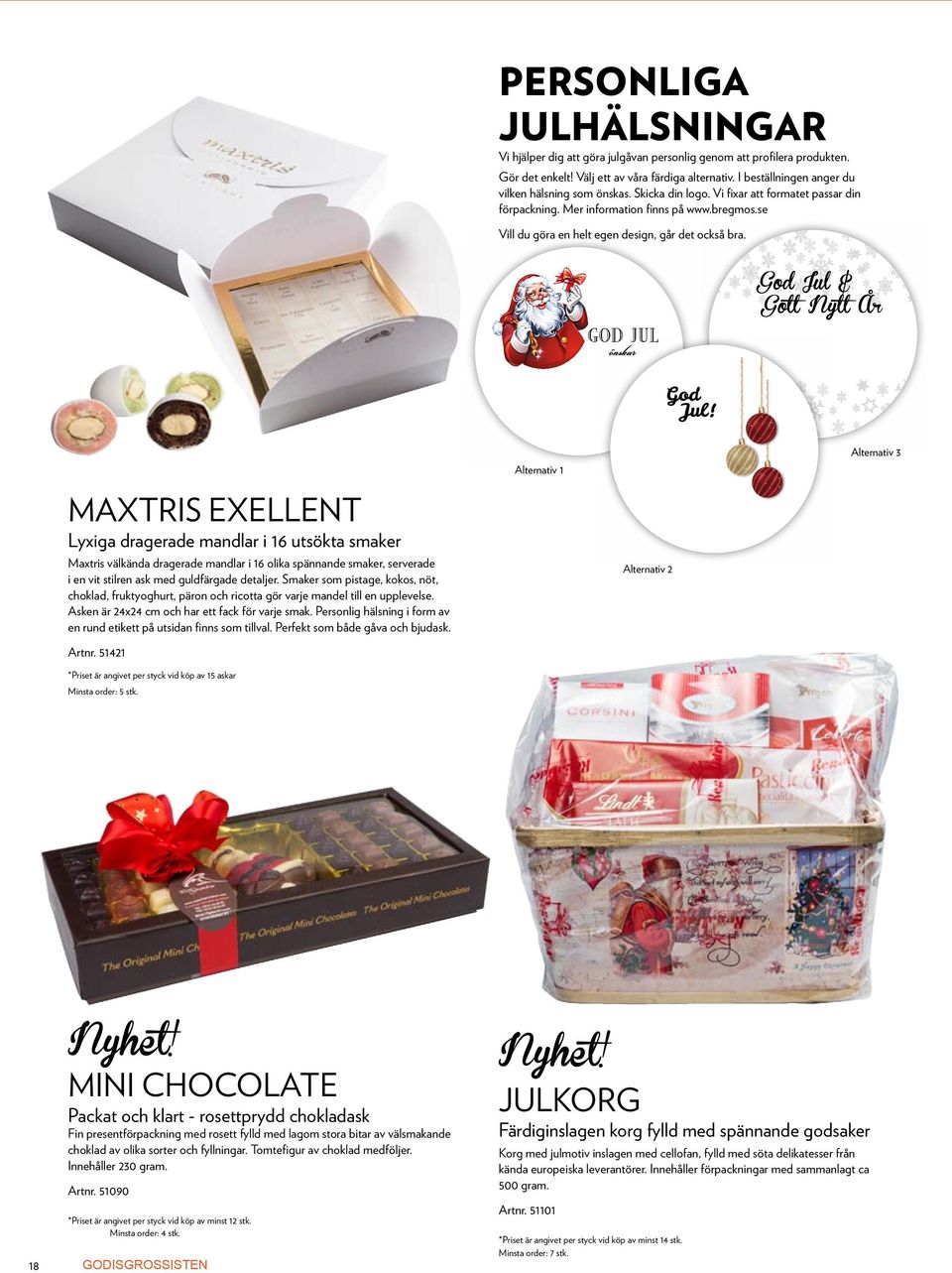 se Vill du göra en helt egen design, går det också bra.