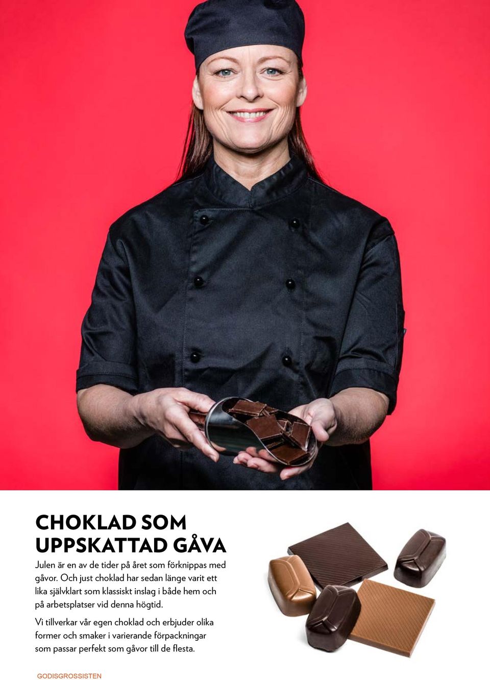 hem och på arbetsplatser vid denna högtid.