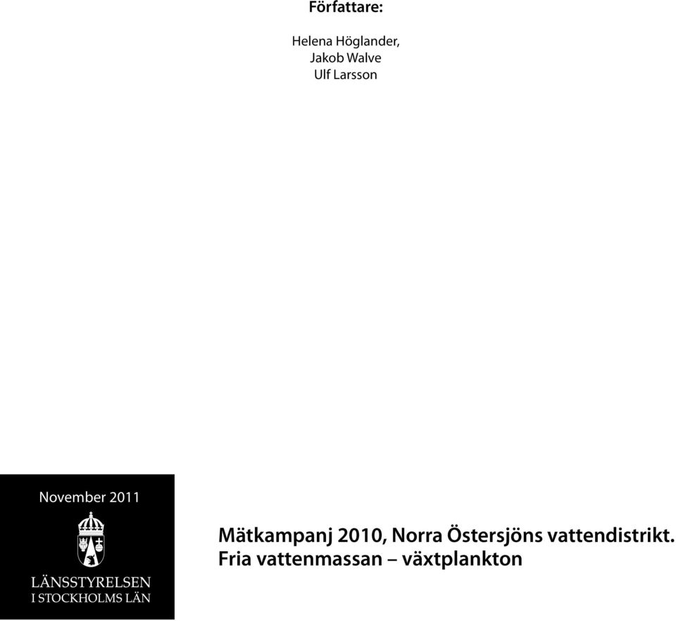Mätkampanj 2010, Norra Östersjöns