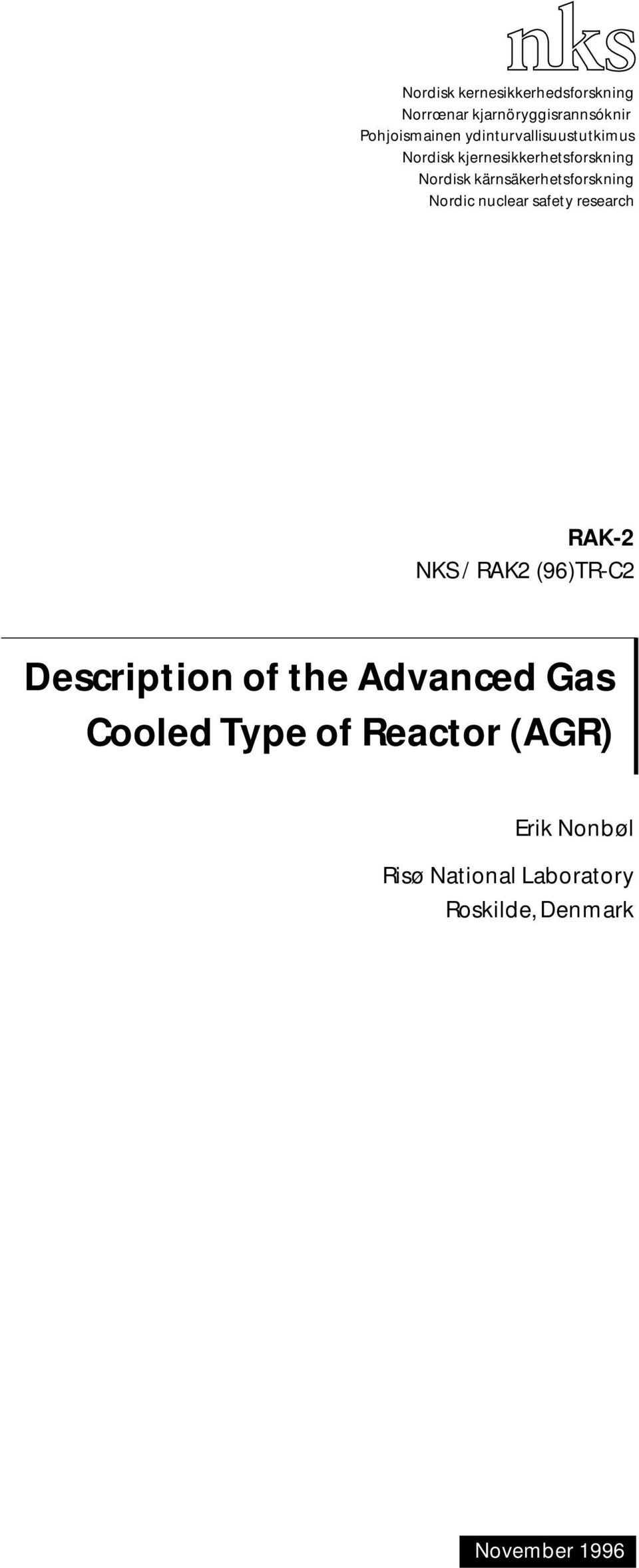 Description of the Advanced Gas Cooled Type of Reactor