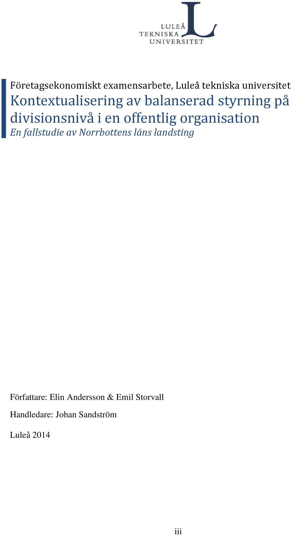 offentlig organisation En fallstudie av Norrbottens läns landsting