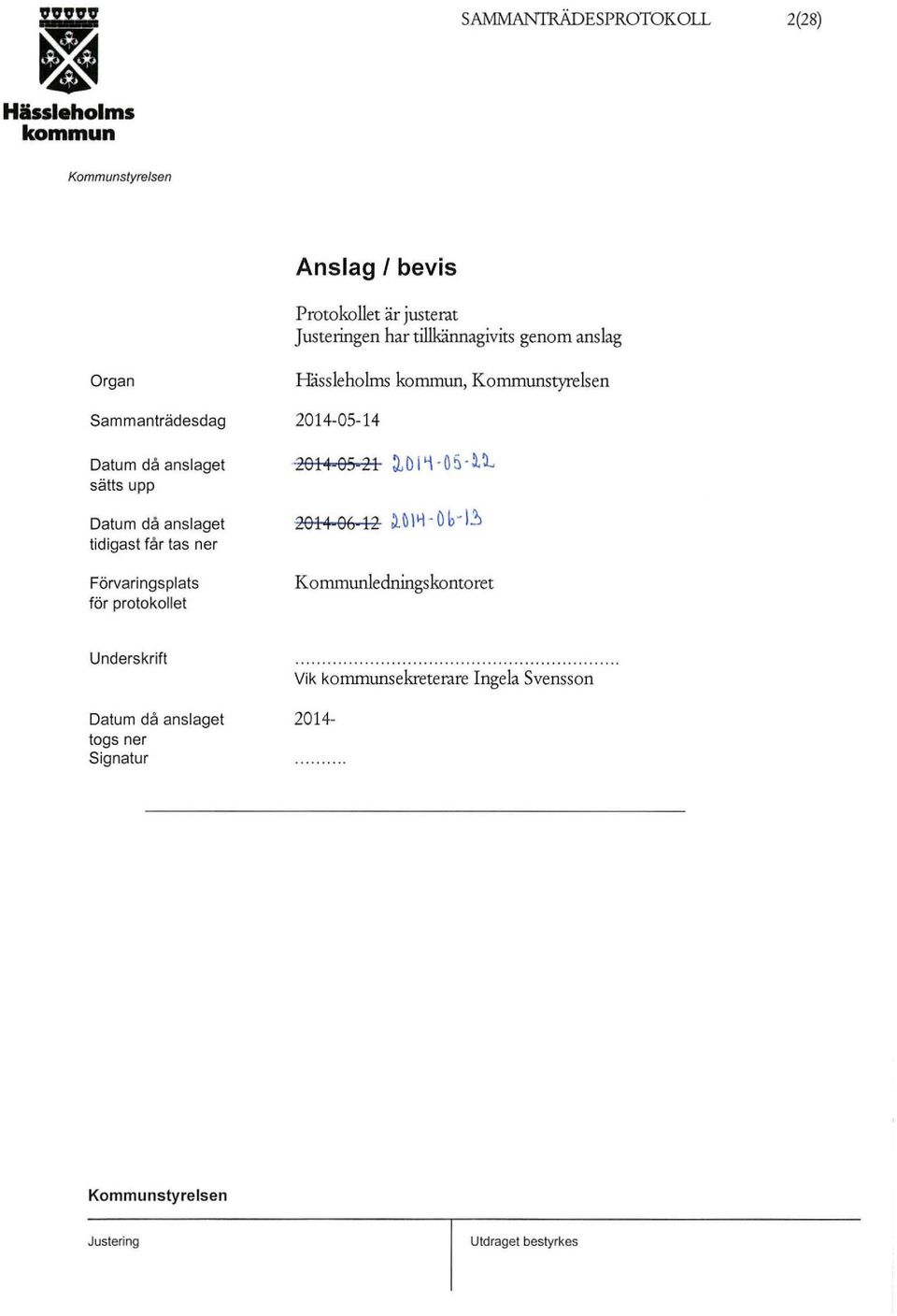 Förvaringsplats för protokollet Håssieholms, 2014-05-14 2014 os 21 ~DI~ 05 l~ 2014 06 12 ~~ \ 1-\ - 0b-