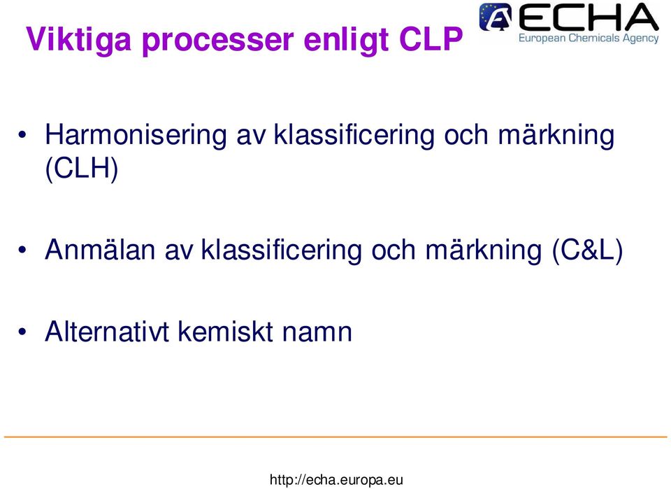 märkning (CLH) Anmälan av