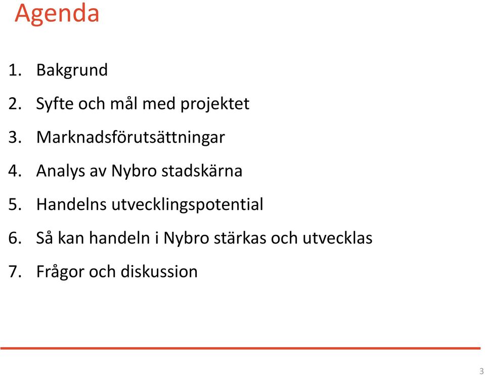Analys av Nybro stadskärna 5.