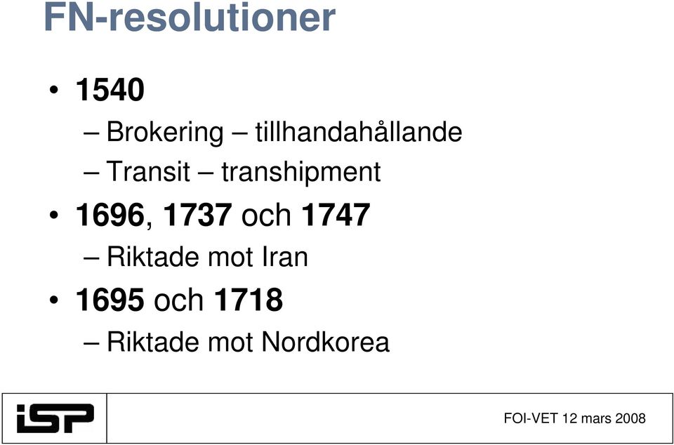 transhipment 1696, 1737 och 1747