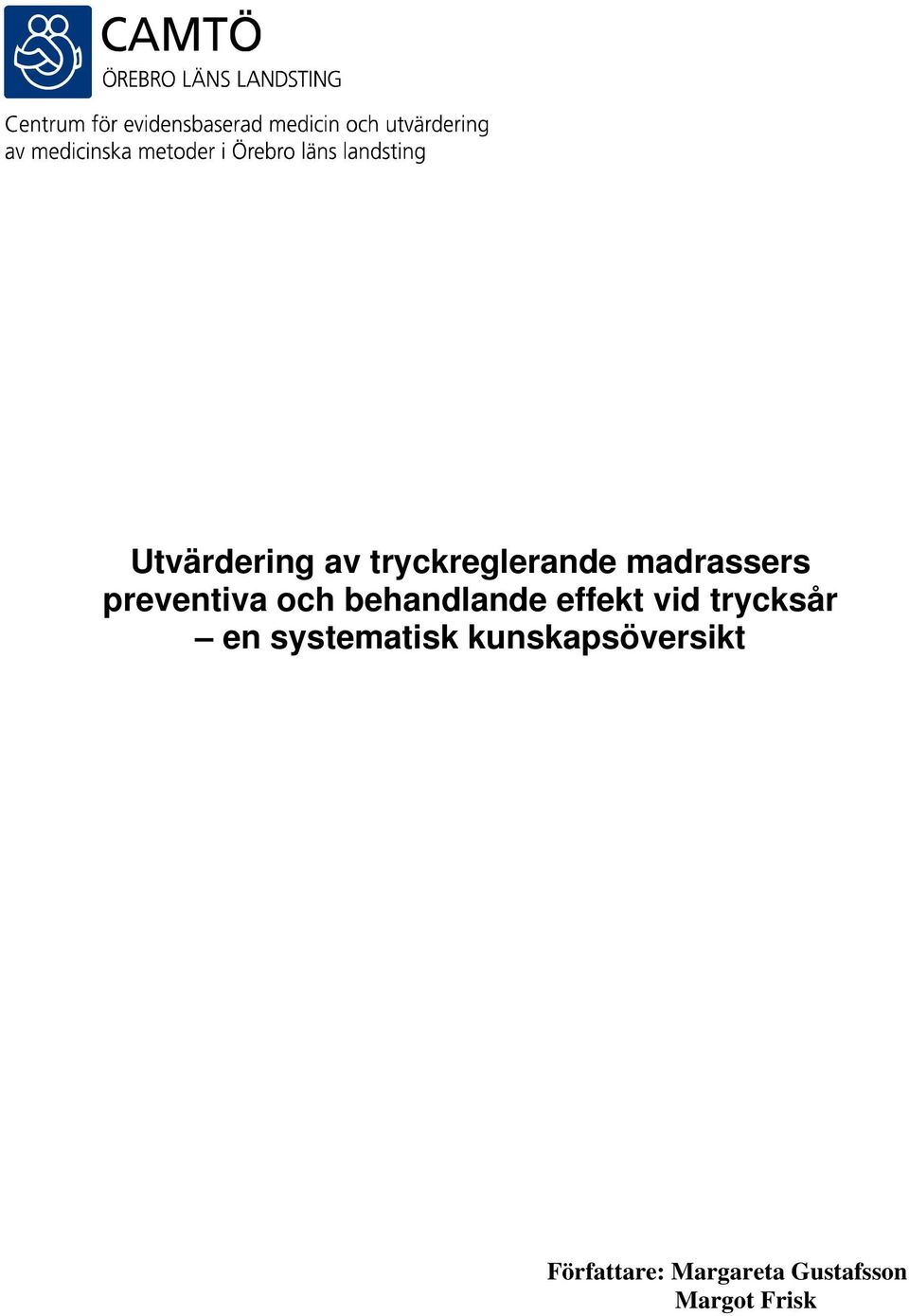 trycksår en systematisk kunskapsöversikt