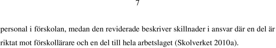 där en del är riktat mot förskollärare