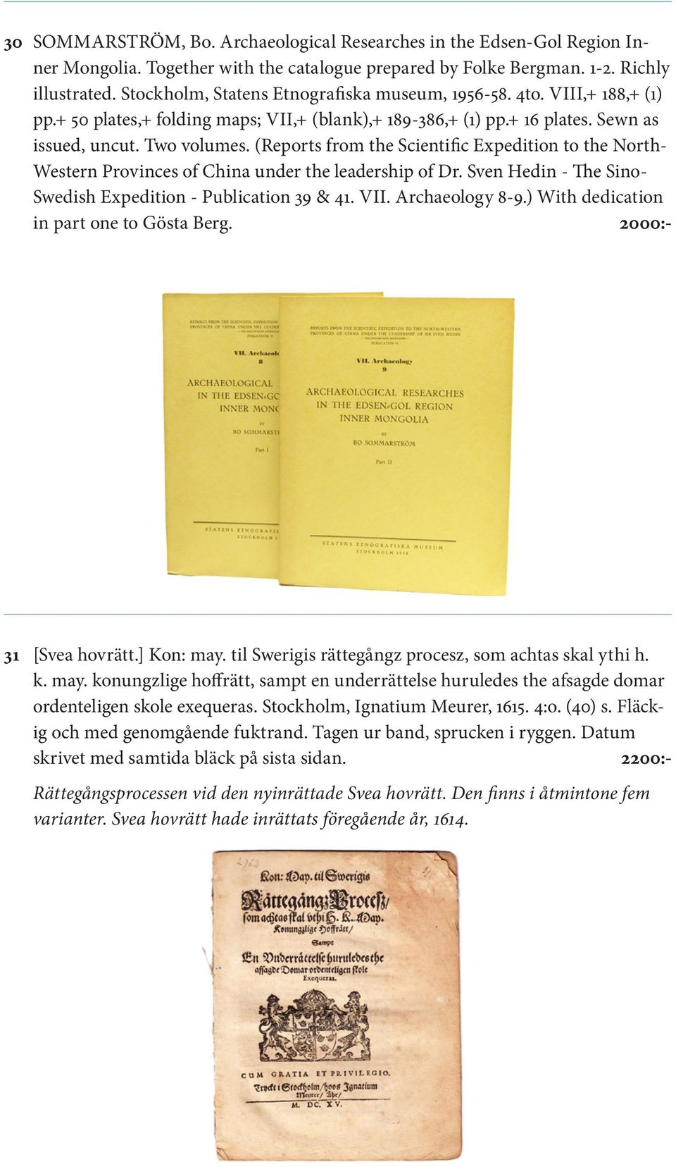 (Reports from the Scientific Expedition to the North- Western Provinces of China under the leadership of Dr. Sven Hedin - The Sino- Swedish Expedition - Publication 39 & 41. VII. Archaeology 8-9.