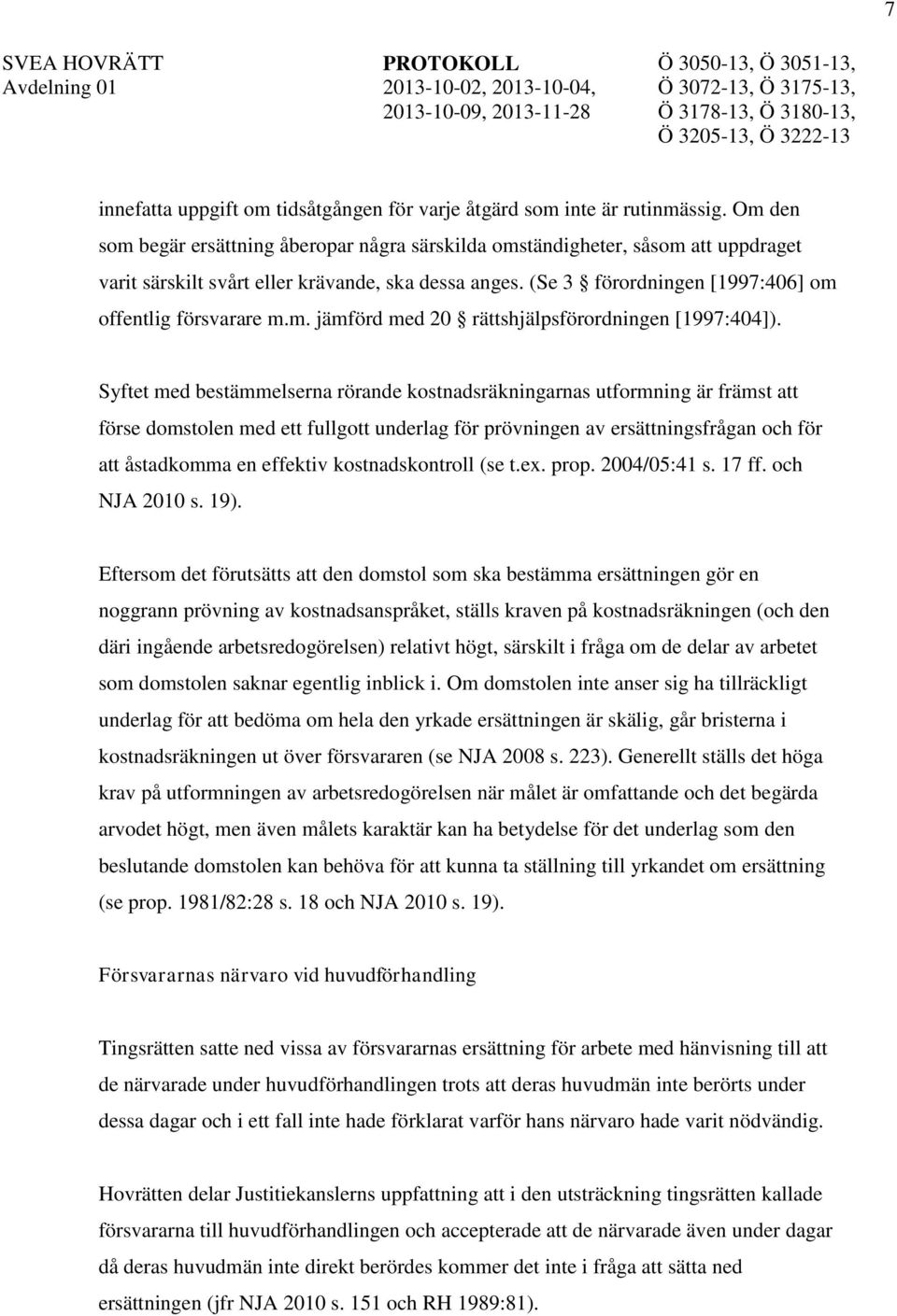 m. jämförd med 20 rättshjälpsförordningen [1997:404]).