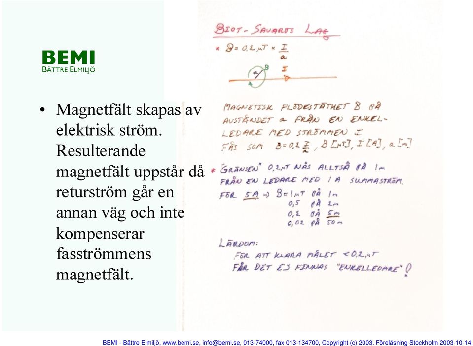 returström går en annan väg och inte