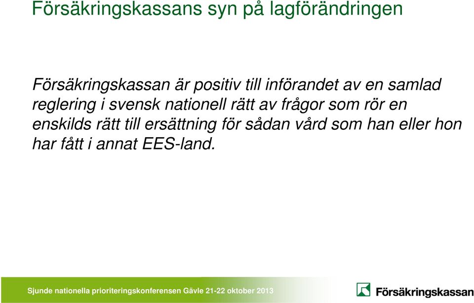 nationell rätt av frågor som rör en enskilds rätt till