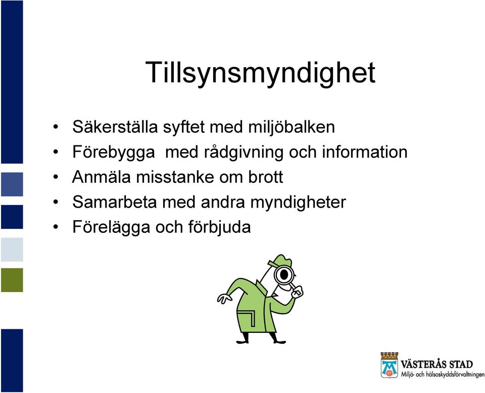 information Anmäla misstanke om brott