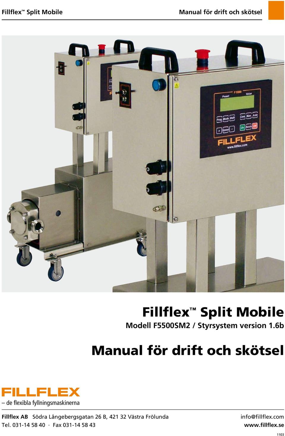 Fillflex AB Södra Långebergsgatan 26 B, 421 32 Västra Frölunda
