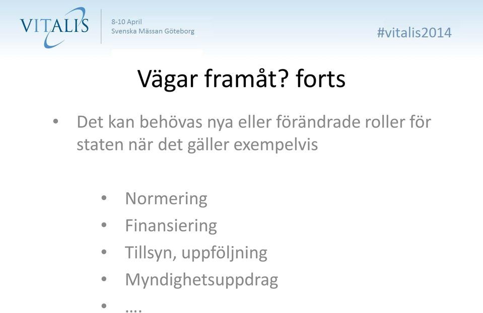 förändrade roller för staten när det