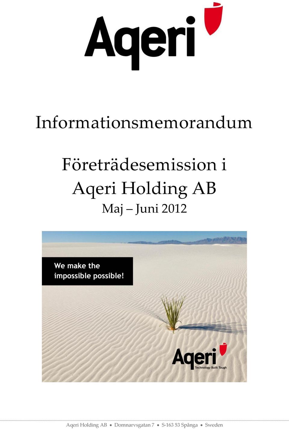 Holding AB Maj Juni 2012 Aqeri