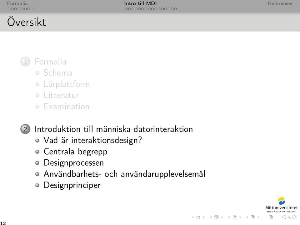 människa-datorinteraktion Vad är interaktionsdesign?