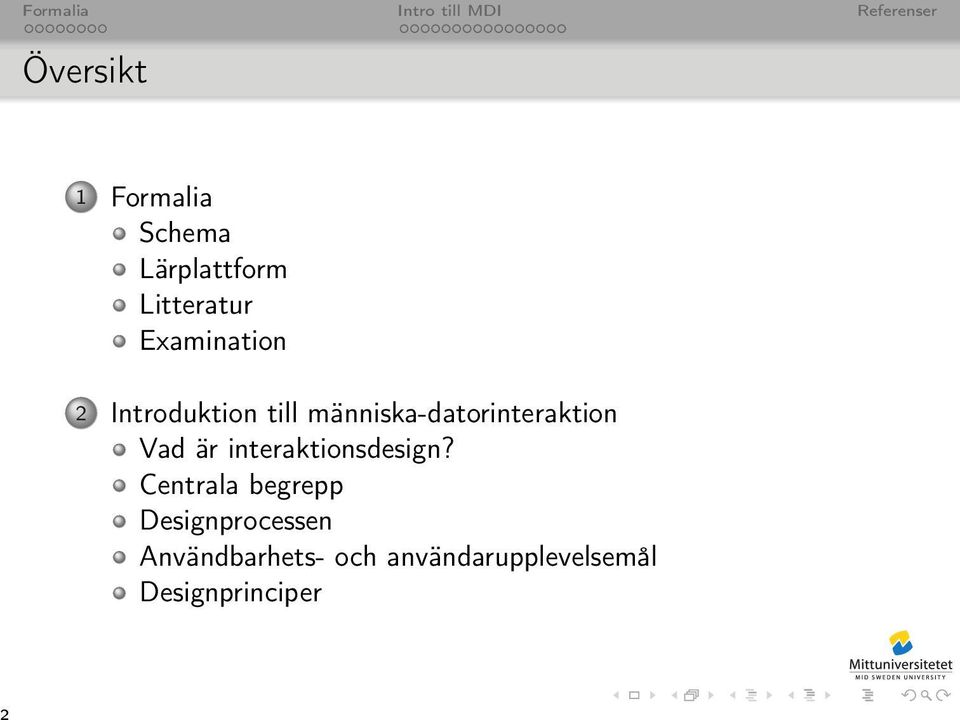 människa-datorinteraktion Vad är interaktionsdesign?