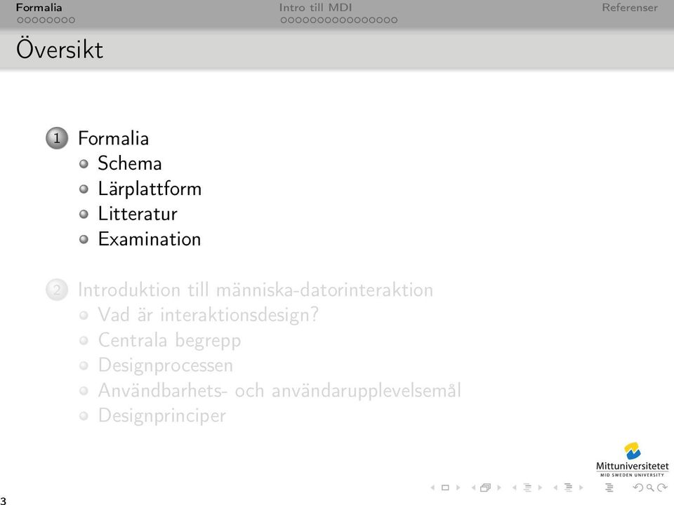 människa-datorinteraktion Vad är interaktionsdesign?