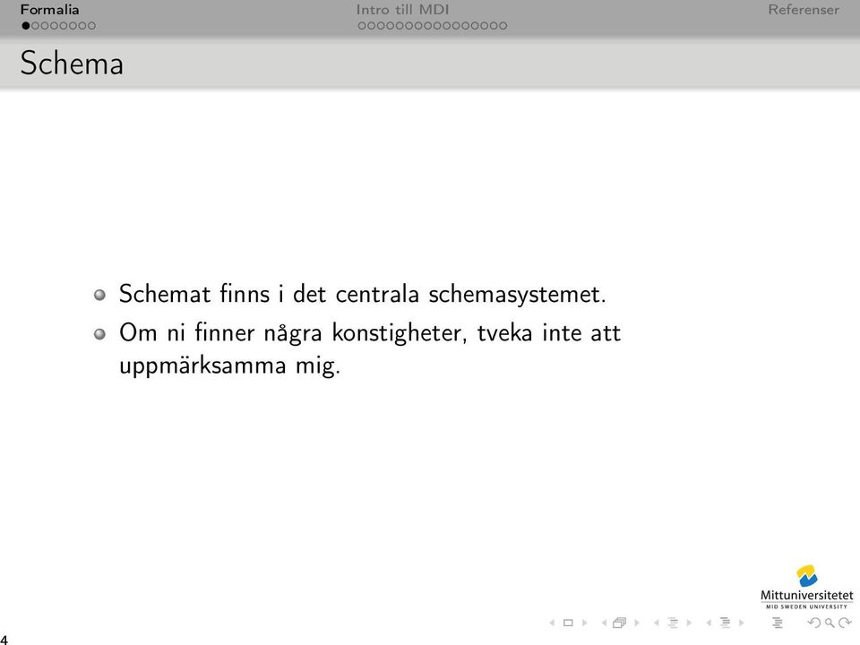 Om ni finner några