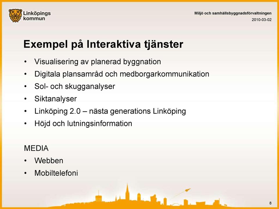 och skugganalyser Siktanalyser Linköping 2.